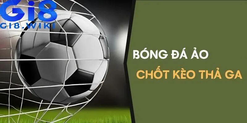 Kèo bóng đá ảo